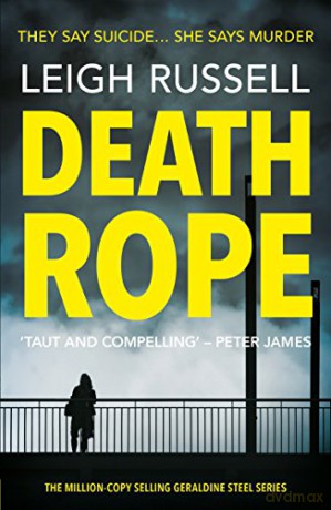 Death Rope (A DI Geraldine Steel Thriller Book 11) - Leigh Russell [KSIĄŻKA]