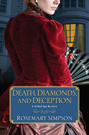 Death, Diamonds, and Deception (Gilded Age Mystery): 5 - Rosemary Simpson [KSIĄŻKA]