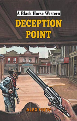 Deception Point (A Black Horse Western) - Alex Frew [KSIĄŻKA]