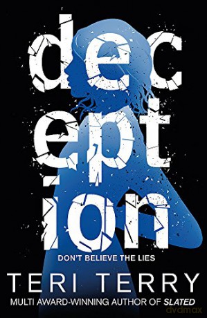 Deception: Book 2 (Dark Matter) - Teri Terry [KSIĄŻKA]