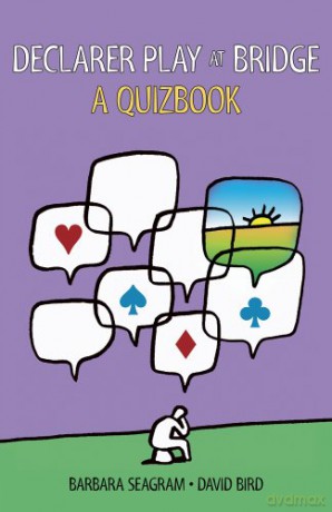 Declarer Play at Bridge: A Quizbook - Barbara Seagram [KSIĄŻKA]