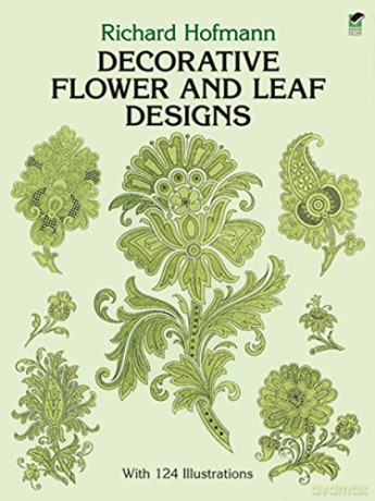 Decorative Flower and Leaf Designs (Dover Pictorial Archive) - Richard Hofmann [KSIĄŻKA]