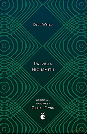 Deep Water: A Virago Modern Classic (Virago Modern Classics) - Patricia Highsmith [KSIĄŻKA]