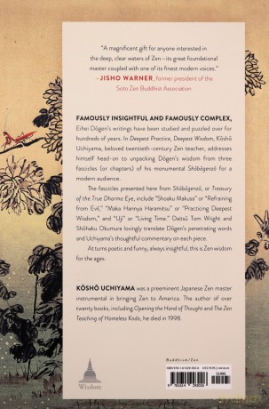 Deepest Practice, Deepest Wisdom: Three Fascicles from Shobogenzo with Commentary - Kosho Uchiyama [KSIĄŻKA]
