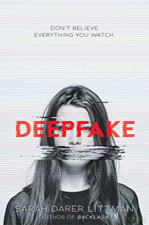 Deepfake - Sarah Darer Littman [KSIĄŻKA]