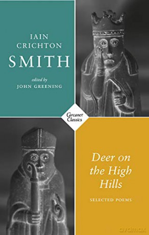 Deer on the High Hills: Selected Poems - Iain Crichton Smith [KSIĄŻKA]