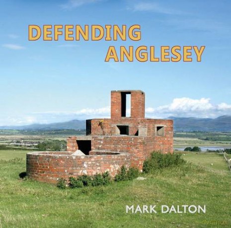 Defending Anglesey - Mark Dalton [KSIĄŻKA]