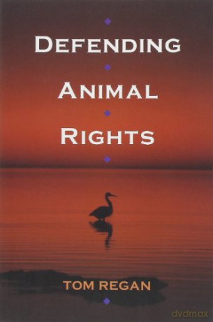 Defending Animal Rights - Tom Regan [KSIĄŻKA]