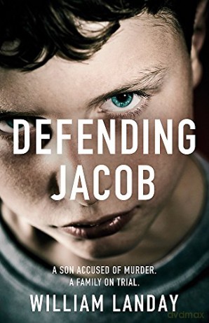 Defending Jacob - William Landay [KSIĄŻKA]
