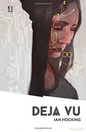 Deja Vu - Ian Hocking [KSIĄŻKA]