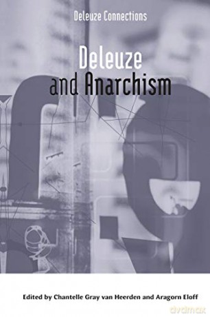 Deleuze and Anarchism (Deleuze Connections) - Chantelle Gray Van Heerden [KSIĄŻKA]