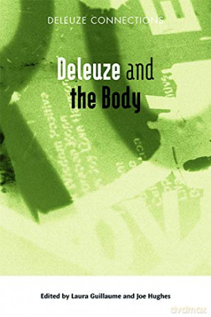 Deleuze and the Body (Deleuze Connections) - Joe Hughes [KSIĄŻKA]