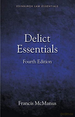 Delict Essentials (Edinburgh Law Essentials) [KSIĄŻKA]