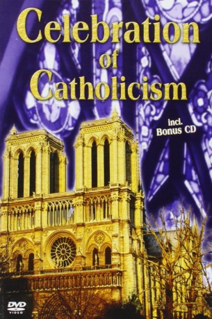 Celebration Of Catholicism [DVD]+[CD]