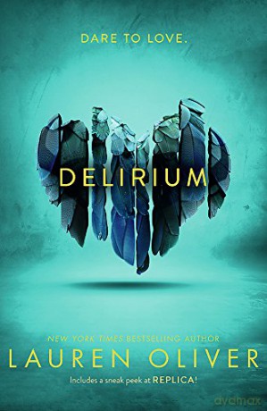 Delirium: 1/3 (Delirium Trilogy 1) - Lauren Oliver [KSIĄŻKA]
