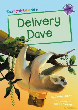 Delivery Dave: (Purple Early Reader) (Maverick Early Readers Purple) - Jenny Jinks [KSIĄŻKA]