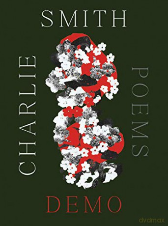Demo: Poems - Charlie Smith [KSIĄŻKA]