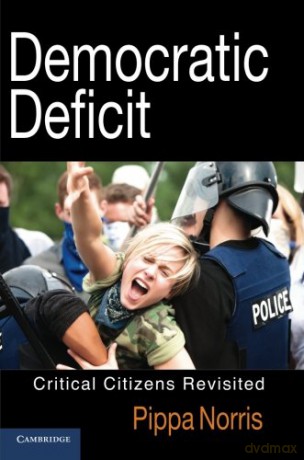Democratic Deficit: Critical Citizens Revisited - Pippa Norris [KSIĄŻKA]