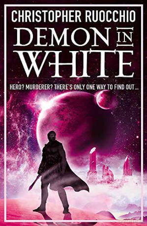 Demon in White: Book Three (Sun Eater) - Christopher Ruocchio [KSIĄŻKA]