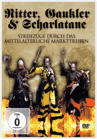Ritter, Gaukler Und Scharlatan [DVD]