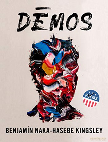 Demos: An American Multitude - Benjamín Naka-Hasebe Kingsley [KSIĄŻKA]