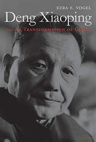 Deng Xiaoping and the Transformation of China - Ezra F Vogel [KSIĄŻKA]