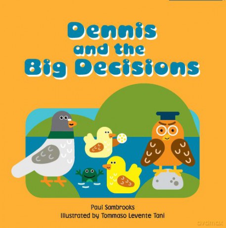 Dennis and the Big Decisions - Paul Sambrooks [KSIĄŻKA]