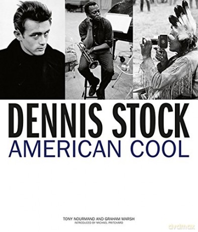 Dennis Stock: American Cool - Tony Nourmand [KSIĄŻKA]