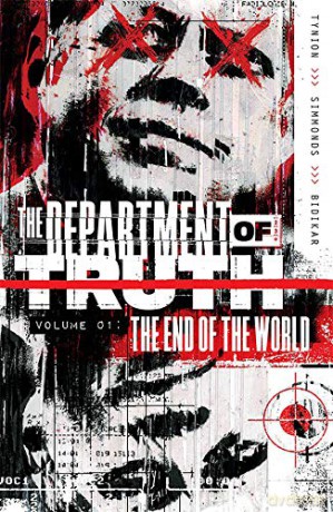 Department of Truth, Vol 1: The End Of The World (The Department of Truth) - James Tynion IV [KSIĄŻKA]