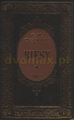 Biesy tom 1 - Fiodor Dostojewski [książka]