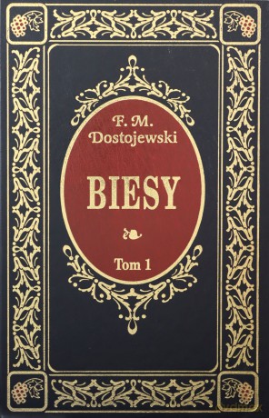 Biesy tom 1 - Fiodor Dostojewski [książka]