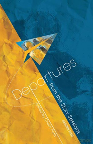 Departures: From The Story Sessions - Edited by Cherry Potts [KSIĄŻKA]