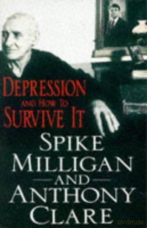 Depression And How To Survive It - Professor Anthony Clare [KSIĄŻKA]