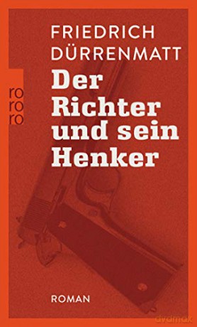 Der Richter und sein Henker - Friedrich Durrenmatt [KSIĄŻKA]