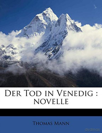 Der Tod in Venedig: novelle - Thomas Mann [KSIĄŻKA]