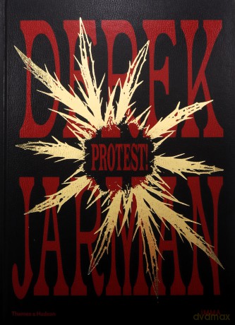 Derek Jarman: Protest! - Seán Kissane [KSIĄŻKA]