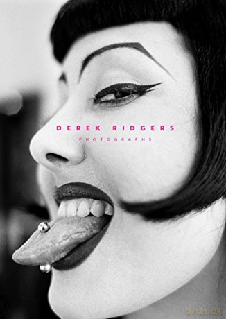 Derek Ridgers: Photographs - Derek Ridgers [KSIĄŻKA]