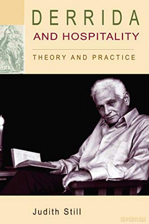 Derrida and Hospitality: Theory and Practice (Monograph) - Judith Still [KSIĄŻKA]