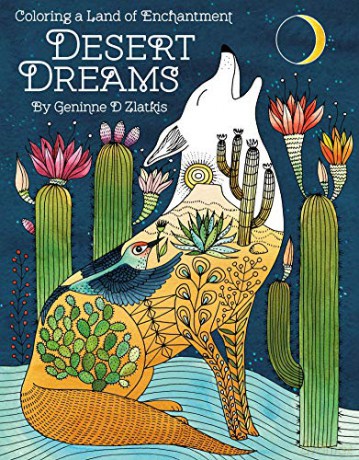 Desert Dreams: Coloring a Land of Enchantment - Geninne D. Zlatkis [KSIĄŻKA]
