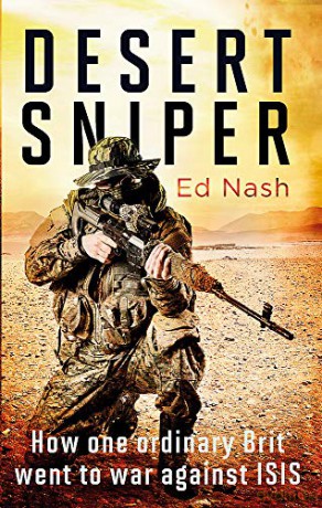 Desert Sniper: How One Ordinary Brit Went to War Against ISIS [KSIĄŻKA]