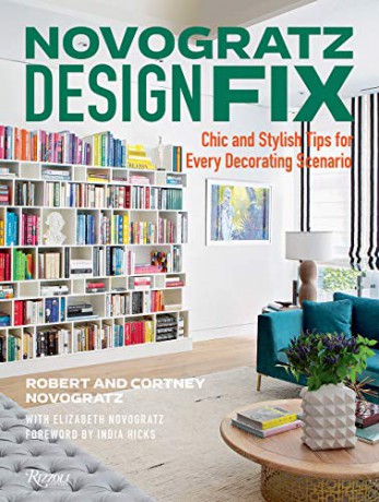 Design Fix: Chic and Stylish Tips for Every Decorating Scenario - Cortney Novogratz [KSIĄŻKA]