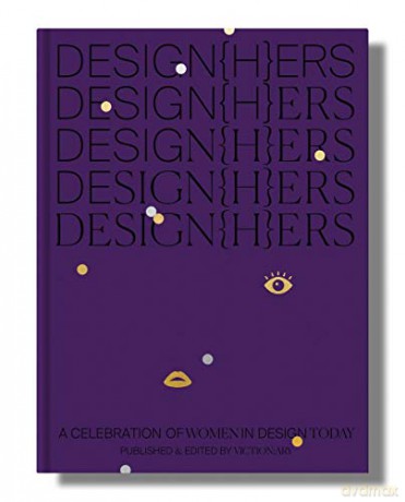 DESIGN(H)ERS: A Celebration of Women in Design Today [KSIĄŻKA]