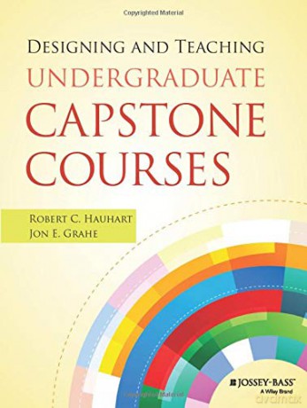 Designing and Teaching Undergraduate Capstone Courses - Robert C. Hauhart [KSIĄŻKA]