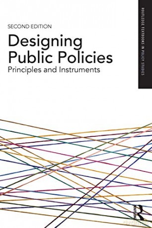 Designing Public Policies: Principles and Instruments (Routledge Textbooks in Policy Studies) - Michael Howlett [KSIĄŻKA]