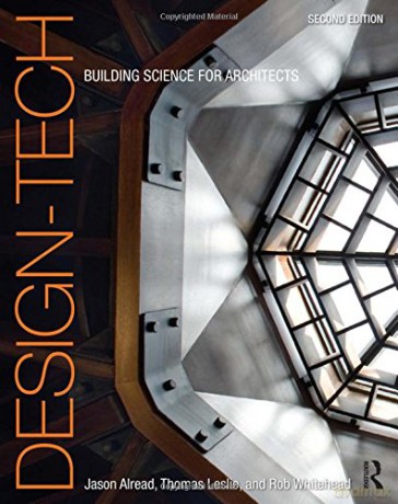 Design-Tech: Building Science for Architects - Jason Alread [KSIĄŻKA]