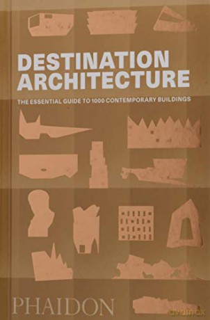 Destination Architecture: The Essential Guide to 1000 Contemporary Buildings - Phaidon Editors [KSIĄŻKA]