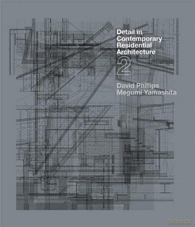 Detail in Contemporary Residential Architecture 2 - David Phillips [KSIĄŻKA]