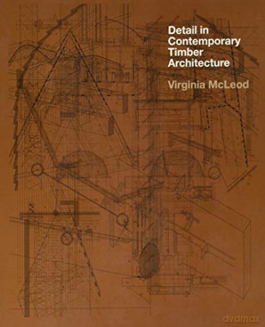 Detail in Contemporary Timber Architecture (paperback) - Virginia McLeod [KSIĄŻKA]