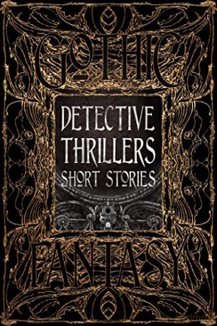 Detective Thrillers Short Stories (Gothic Fantasy) - Lee Horsley [KSIĄŻKA]