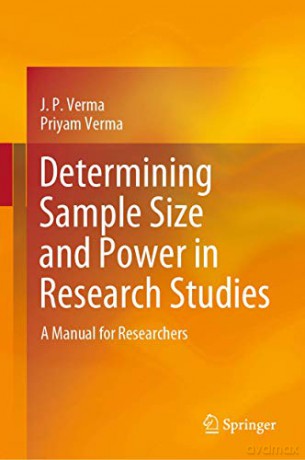 Determining Sample Size and Power in Research Studies: A Manual for Researchers - J. P. Verma [KSIĄŻKA]